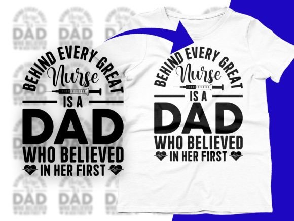 Nurse Dad Graphics & T-Shirt Designs