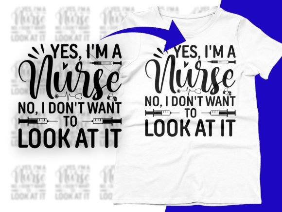 Nurse Humor Graphics for T-Shirt Designs