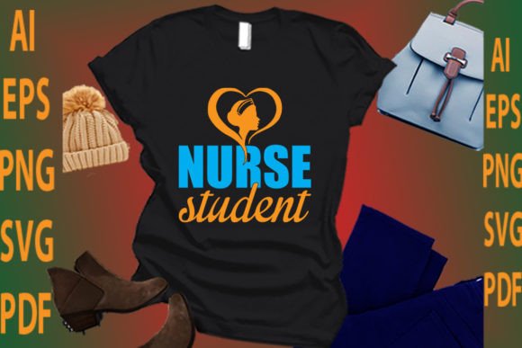 Nurse Student Graphics for T-Shirt Designs