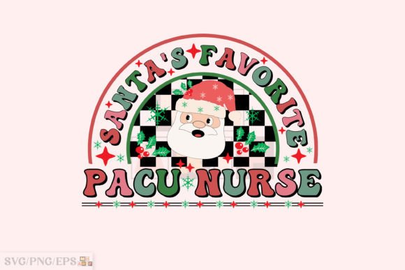 Santa s Favorite Pacu Nurse Graphics for T-Shirt Designs